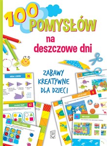 Picture of 100 pomysłów na deszczowe dni