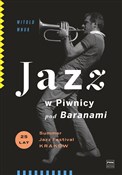 Zobacz : Jazz w Piw... - Witold Wnuk