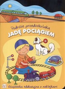 Picture of Jadę pociągiem Podróże przedszkolaka