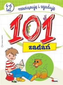 Obrazek 101 zadań Rozwiązuję i zgaduję 4-6 lat