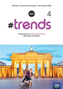 Picture of #trends 4 Język niemiecki Podręcznik Liceum Technikum Poziom A2+