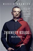 Polska książka : Zniknięty ... - Marcin Adamiec