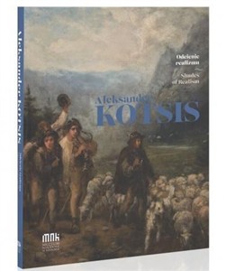 Picture of Aleksander Kotsis. Odcienie realizmu