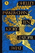 Ten, który... - Shelley Parker-Chan -  Książka z wysyłką do UK