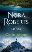 Cienie i ś... - Nora Roberts -  Polish Bookstore 