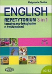 Picture of English 3 in 1 Repetytorium tematyczno-leksykalne z ćwiczeniami A2-B2