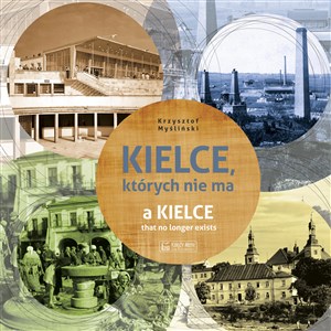 Picture of Kielce których nie ma