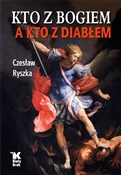 Polska książka : Kto z Bogi... - Czesław Ryszka