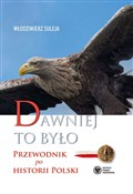 polish book : Dawniej to... - Włodzimierz Suleja