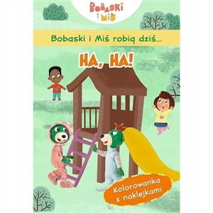 Picture of Bobaski i Miś robią dziś... Ha, ha!