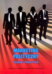 Picture of Marketing polityczny Teoria i praktyka