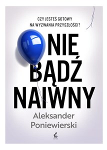 Obrazek Nie bądź naiwny