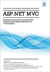 Picture of ASP.NET MVC. Kompletny przewodnik dla programistów interaktywnych aplikacji internetowych w Visual Studio