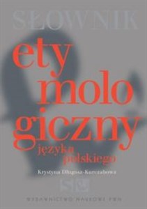 Obrazek Słownik etymologiczny języka polskiego