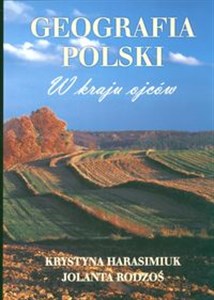 Obrazek Geografia Polski W kraju ojców