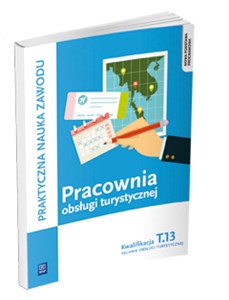 Obrazek Pracownia obsługi turystycznej Kwalifikacja T.13 Technik obsługi turystycznej Szkoła ponadgimnazjalna