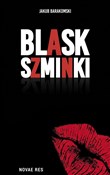 Blask szmi... - Jakub Barakomski -  Polish Bookstore 
