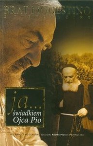 Picture of Ja Świadkiem Ojca Pio wyd. II