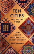 Polska książka : Ten Cities... - Paul Strathern
