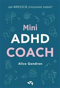 Mini ADHD ... - Alice Gendron - Ksiegarnia w UK