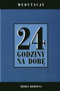 Obrazek 24 godziny na dobę Medytacje