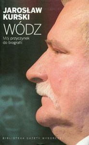 Picture of Wódz Mój przyczynek do biografii