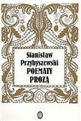 Poematy pr... - Stanisław Przybyszewski -  Książka z wysyłką do UK
