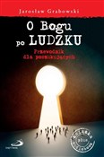 Książka : O Bogu po ... - ks. Jarosław Grabowski