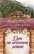 Dom na wrz... - Halina Kowalczuk -  books in polish 