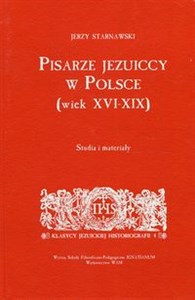 Picture of Pisarze Jezuiccy w Polsce wiek XVI-XIX Studia i materiały