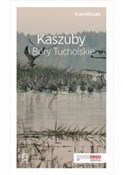 Kaszuby i ... - Malwina Flaczyńska, Artur Flaczyński -  books from Poland