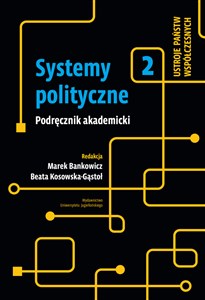 Picture of Systemy polityczne Tom 2 Ustroje państw współczesnych