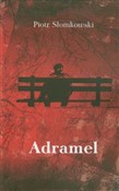 Adramel - Piotr Słomkowski -  Polish Bookstore 