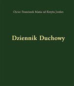 Dziennik d... - Franciszek Maria od Krzyża Jordan -  books from Poland