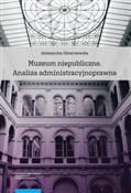 Muzeum nie... - Aleksandra Główczewska -  books from Poland