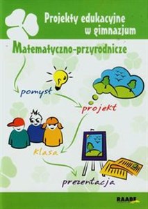 Picture of Projekty edukacyjne w gimnazjum Matematyczno-przyrodnicze