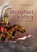polish book : Skrzydlaci... - Krzysztof Mierzejewski