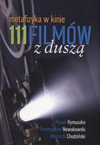 Picture of 111 filmów z duszą Metafizyka w kinie
