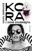 Kora i inn... - Kamil Sipowicz -  books from Poland
