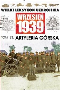 Picture of Wielki Leksykon Uzbrojenia Wrzesień 1939 Tom 163