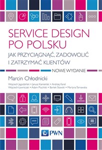 Picture of Service design po polsku Jak przyciągnąć, zadowolić i zatrzymać klientów