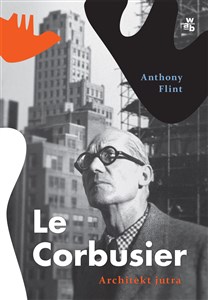 Obrazek Le Corbusier Architekt jutra
