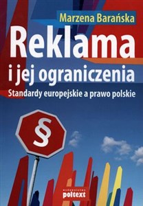 Picture of Reklama i jej ograniczenia Standardy europejskie a prawo polskie