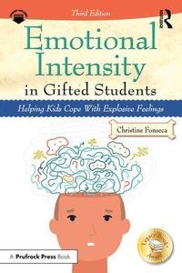 Picture of Emotional Intensity in Gifted Students Helping Kids Cope With Explosive Feelings