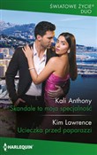 Skandale t... - Kali Anthony, Kim Lawrence -  books in polish 