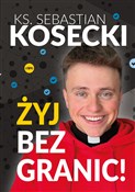 polish book : Żyj bez gr... - Sebastian Kosecki