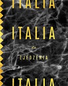 Italia do ... - Bartek Kieżun -  books from Poland