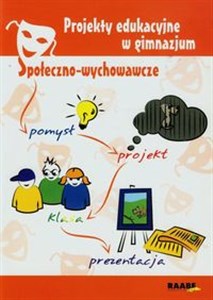Obrazek Projekty edukacyjne w gimnazjum Społeczno-wychowawcze