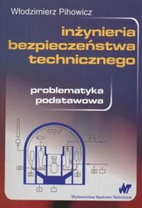 Obrazek Inżynieria bezpieczeństwa technicznego Problematyka podstawowa