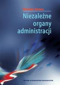 Picture of Niezależne organy administracji